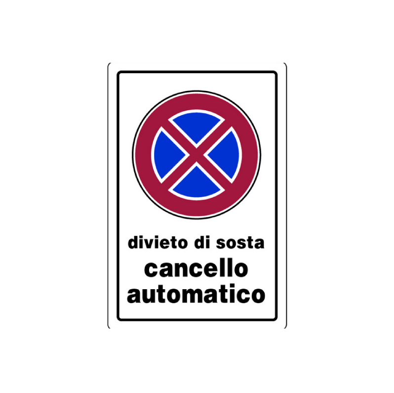Cartello "DIVIETO DI SOSTA CANCELLO AUTOMATICO" in plastica — 20x30 cm