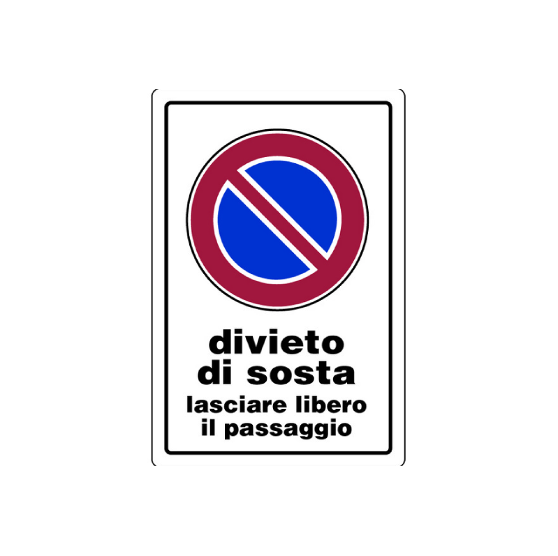 Cartello "DIVIETO DI SOSTA LASCIARE LIBERO IL PASSAGGIO" in plastica — 20x30 cm