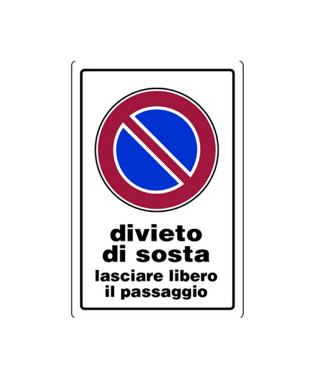 Cartello "DIVIETO DI SOSTA LASCIARE LIBERO IL PASSAGGIO" in plastica — 20x30 cm