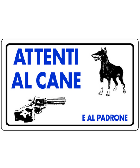 Cartello segnaletico "ATTENTI AL CANE E AL PADRONE" in plastica — 30x20 cm